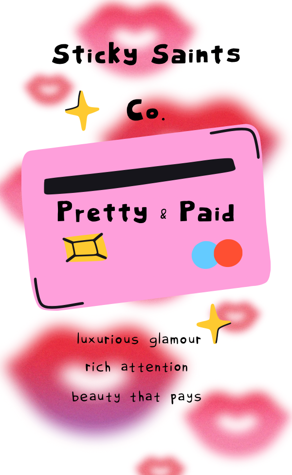 Pretty & Paid (PREORDER)